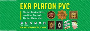 02 Banner Eka Plafon PVC Reklame ekaplafonpvc.com